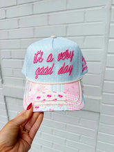 Load image into Gallery viewer, IT’S A VERY GOOD DAY HAT
