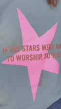Load and play video in Gallery viewer, STARS WERE MADE TO WORSHIP SWEATSHIRT
